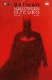 BATMAN: HALLOWEEN OSCURO. LA SAGA COMPLETA