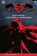 BATMAN Y SUPERMAN - COLECCIÓN NOVELAS GRÁFICAS 32: BATMAN: VICTORIA OSCURA PARTE 1