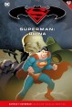 BATMAN Y SUPERMAN - colección novelas gráficas 59: SUPERMAN: RUINA PARTE 3