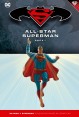 BATMAN Y SUPERMAN - COLECCIÓN NOVELAS GRÁFICAS 07: ALL-STAR SUPERMAN PARTE 01