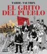 EL GRITO DEL PUEBLO. (Nueva Edición Integral)