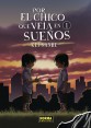 POR EL CHICO QUE VEÍA EN SUEÑOS 01  (Edición limitada con postal)
