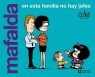 MAFALDA: EN ESTA FAMILIA NO HAY JEFES
