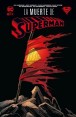 GRANDES NOVELAS GRÁFICAS DC:  LA MUERTE DE SUPERMAN