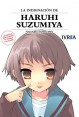 LA INDIGNACIÓN DE HARUHI SUZUMIYA (NOVELA 08) Nueva edición