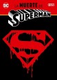 LA MUERTE DE SUPERMAN   (Ovni press)