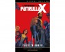Marvel deluxe: LOBEZNO Y LA PATRULLA-X 01