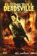 COLECCION MADE IN HELL #05:   EL ÚLTIMO TREN A DEADSVILLE. UN CASO DE CAL MCDONALD