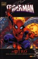 Marvel deluxe:  SPIDERMAN EL OTRO