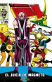 Marvel Gold Omnibus: LA IMPOSIBLE PATRULLA-X 06: EL JUICIO DE MAGNETO
