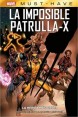 MARVEL MUST-HAVE:  LA IMPOSIBLE PATRULLA-X 02: LA HERIDA MÁS CRUEL