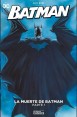 BATMAN:  LA MUERTE DE BATMAN (pack de 6 números)