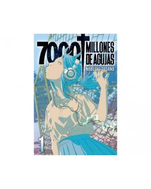 7000 MILLONES DE AGUJAS 01   (de 04)