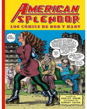 AMERICAN SPLENDOR:  LOS COMICS DE BOB Y HARV