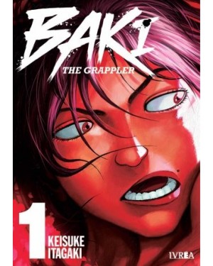 BAKI THE GRAPPLER 01 (Edici&oacute;n Kanzenban)