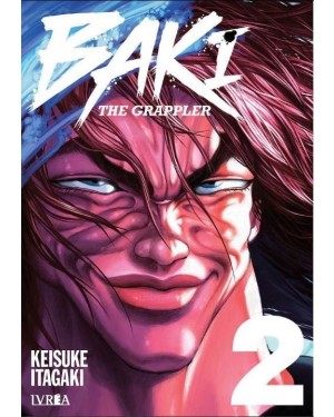 BAKI THE GRAPPLER 02 (Edici&oacute;n Kanzenban)