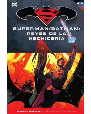 BATMAN Y SUPERMAN - COLECCIÓN NOVELAS GRÁFICAS NÚM. 44: SUPERMAN/BATMAN: REYES DE LA HECHICERÍA