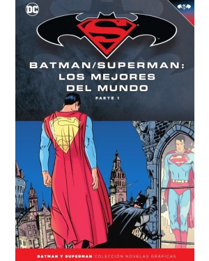 BATMAN Y SUPERMAN - COLECCIÓN NOVELAS GRÁFICAS NÚM. 49: LOS MEJORES DEL MUNDO PARTE 1