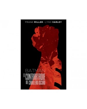BATMAN: EL CONTRAATAQUE DEL CABALLERO OSCURO (Edición Deluxe)