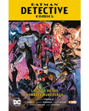 BATMAN SAGA (Renacimiento parte 7):  BATMAN DETECTIVE COMICS 06: LA CAÍDA DE LOS HOMBRES MURCIÉLAGO