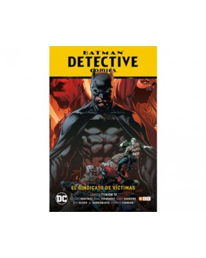 BATMAN SAGA (Renacimiento parte 2): BATMAN DETECTIVE COMICS 02: EL SINDICATO DE VÍCTIMAS