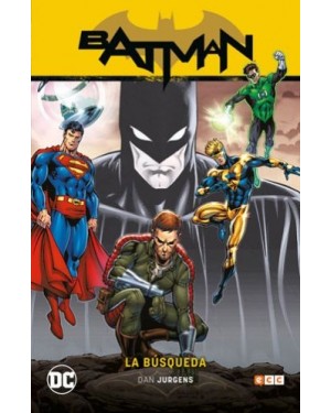 BATMAN SAGA (Batman y Robin parte 4):  BATMAN: LA BÚSQUEDA