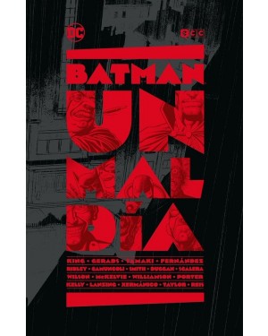 BATMAN: UN MAL DÍA (Edición Integral)