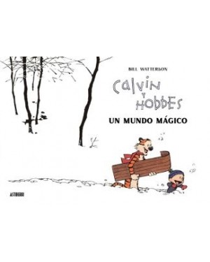 CALVIN Y HOBBES. UN MUNDO MÁGICO
