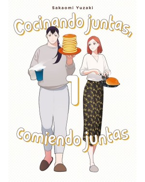 COCINANDO JUNTAS, COMIENDO JUNTAS 01