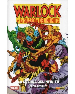 Colecci&oacute;n Jim Starlin 09: LA GUERRA DEL INFINITO: EL D&Iacute;A DESPUES. WARLOCK Y LA GUARDIA DEL INFINITO