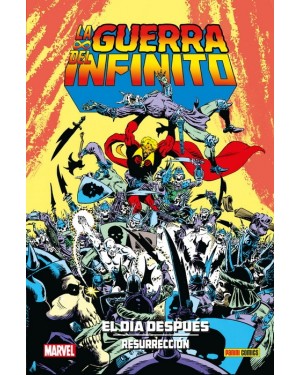 Colecci&oacute;n Jim Starlin 10: LA GUERRA DEL INFINITO: EL D&Iacute;A DESPU&Eacute;S. RESURRECCI&Oacute;N