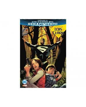 SUPERMAN: LOIS Y CLARK. LA LLEGADA (Edición cartoné)