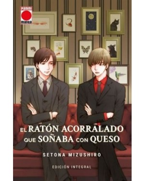 EL RAT&Oacute;N ACORRALADO QUE SO&Ntilde;ABA CON QUESO