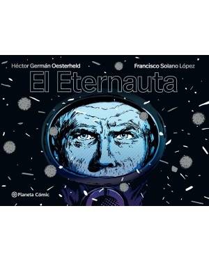 EL ETERNAUTA (Tapa Blanda)