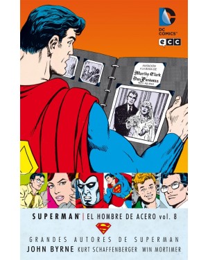 GRANDES AUTORES DE SUPERMAN: JOHN BYRNE - SUPERMAN: EL HOMBRE DE ACERO VOL. 08 DE 10