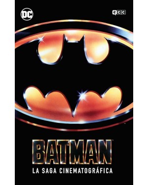 GRANDES NOVELAS GRÁFICAS DC:  BATMAN LA SAGA CINEMATOGRÁFICA