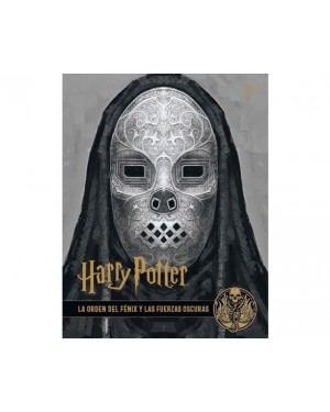 HARRY POTTER: LOS ARCHIVOS DE LAS PEL&Iacute;CULAS 08. LA ORDEN DEL F&Eacute;NIX Y LAS FUERZAS OSCURAS