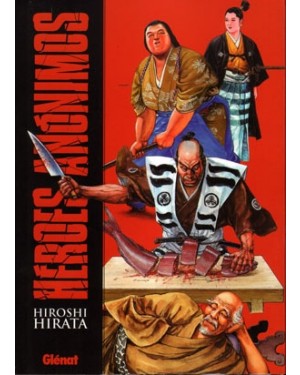 HIROSHI HIRATA: HEROES ANONIMOS