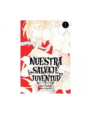 NUESTRA SALVAJE JUVENTUD 01    (de 08)