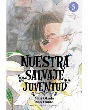 NUESTRA SALVAJE JUVENTUD 05    (de 08)
