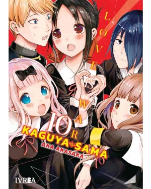 KAGUYA-SAMA: LOVE IS WAR 10