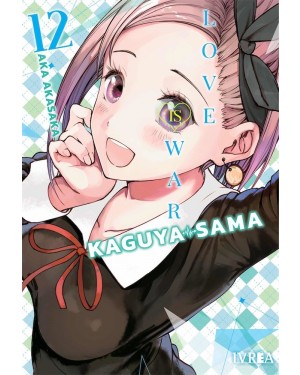 KAGUYA-SAMA: LOVE IS WAR 12
