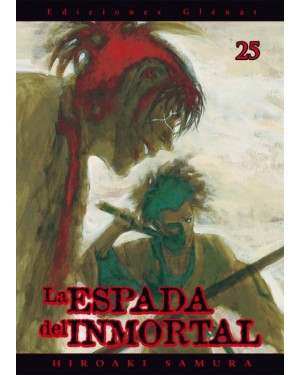 LA ESPADA DEL INMORTAL 25  (de 30)   (editorial Glénat/EDT)