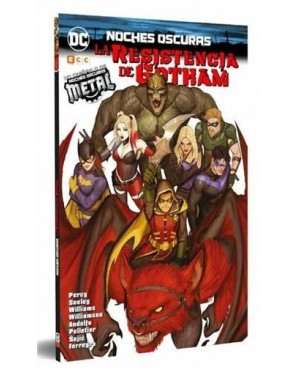 NOCHES OSCURAS: LA RESISTENCIA DE GOTHAM