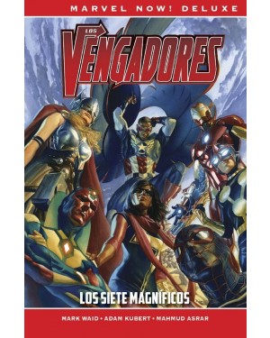 Marvel now! deluxe:  LOS VENGADORES 01: LOS SIETE MAGNÍFICOS
