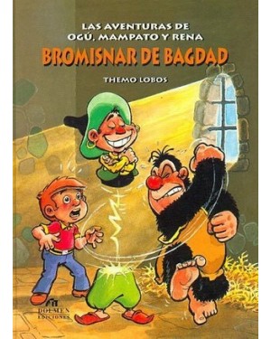 LAS AVENTURAS DE MAMPATO 05:  BROMISNAR DE BAGDAD