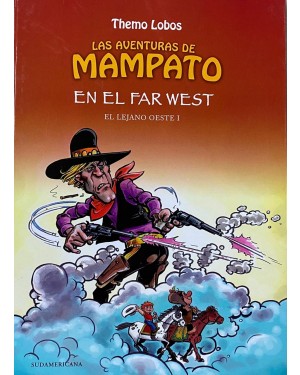 LAS AVENTURAS DE MAMPATO 23:  EN EL FAR WEST el lejano oeste 01