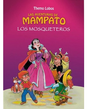 LAS AVENTURAS DE MAMPATO:  LOS MOSQUETEROS