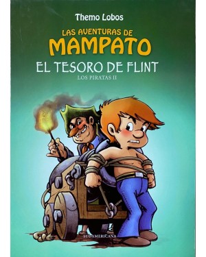 LAS AVENTURAS DE MAMPATO 26:  EL TESORO DE FLINT los piratas 02