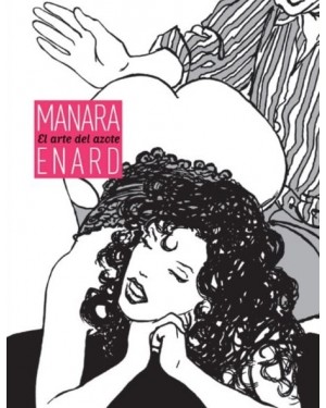 MANARA / ENARD:  EL ARTE DEL AZOTE